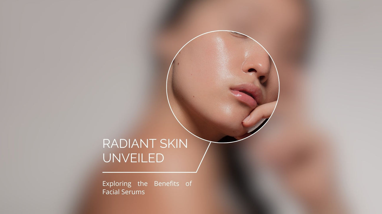 Unlocking the Benefits of Facial Serums